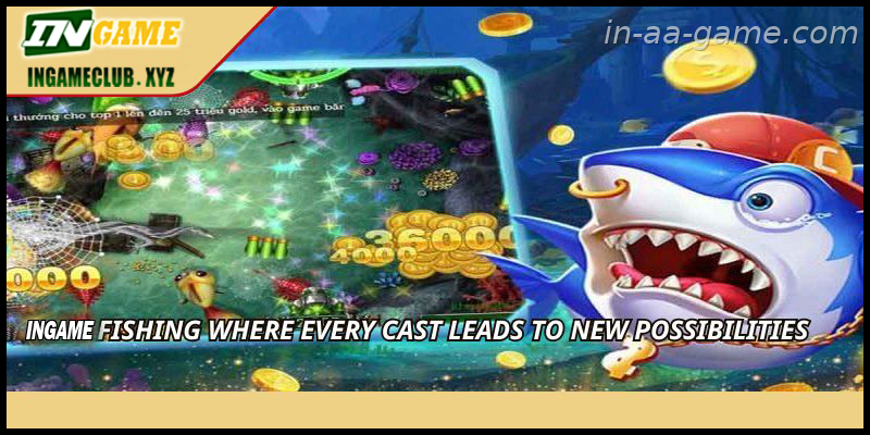 AAGAME Fishing where every cast leads to new possibilities