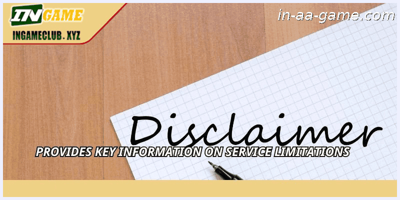 Provides key information on service limitations