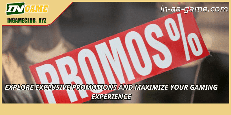 Explore exclusive promotions and maximize your gaming experience