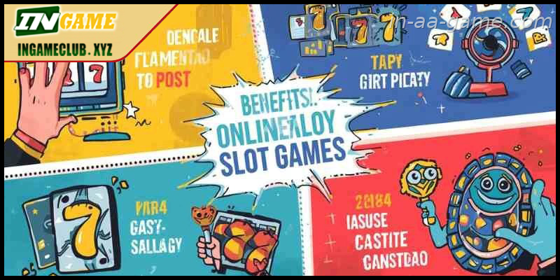 benefits of online slot games including easy play and bonuses