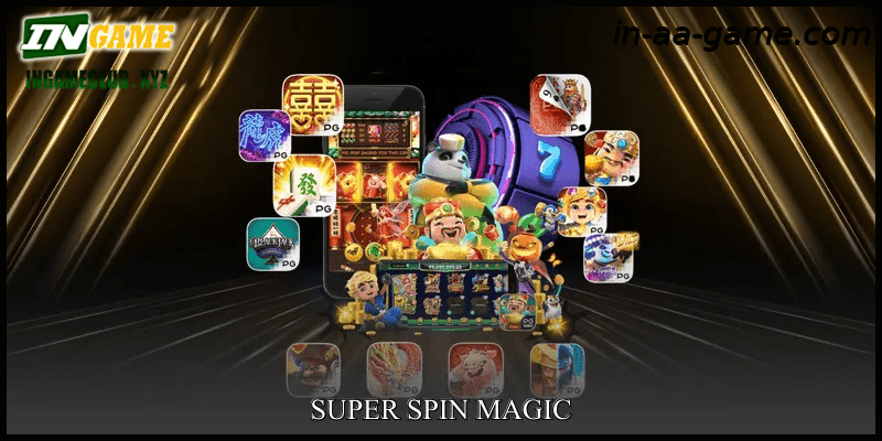 Super Spin Magic Transform Your Slot Experience Today