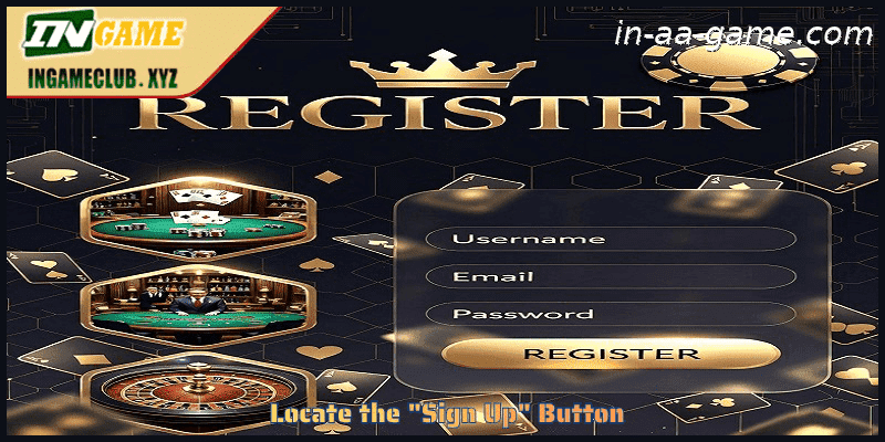Locate the “Sign Up” Button