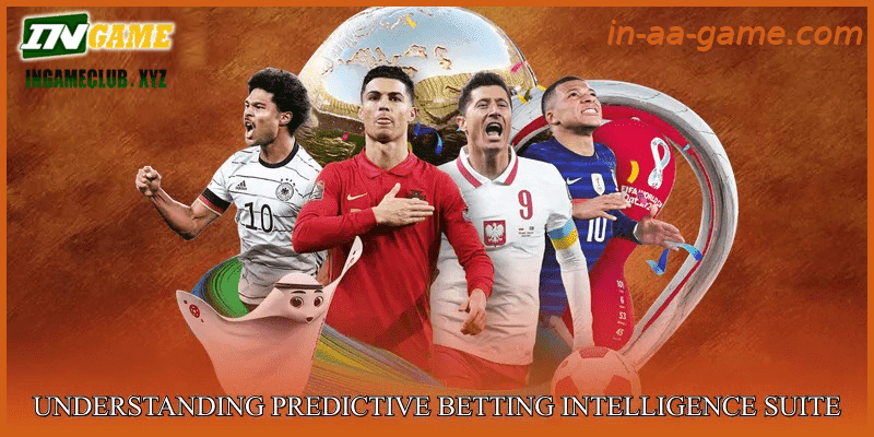 Understanding Predictive Betting Intelligence Suite