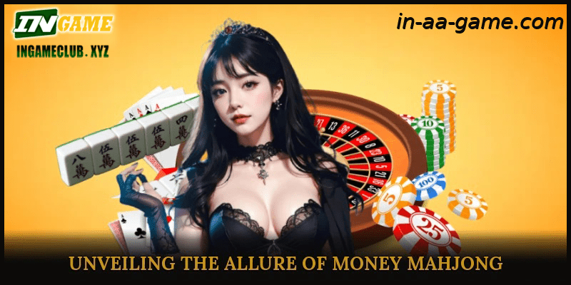 Unveiling the Allure of Money Mahjong